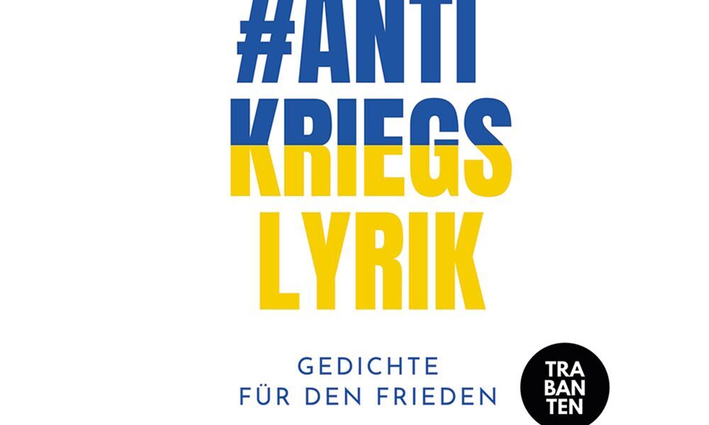 #Antikriegslyrik – Gedichte für den Frieden